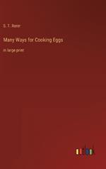 Many Ways for Cooking Eggs: in large print