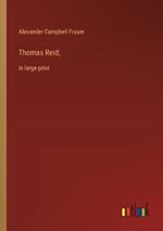 Thomas Reid;: in large print