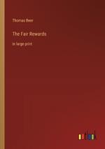 The Fair Rewards: in large print