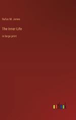 The Inner Life: in large print