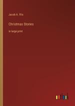 Christmas Stories: in large print