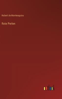 Rote Perlen - Robert de Montesquiou - cover
