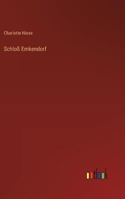 Schloß Emkendorf - Charlotte Niese - cover