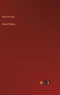 Haus Ithaka - Rudolf Presber - cover