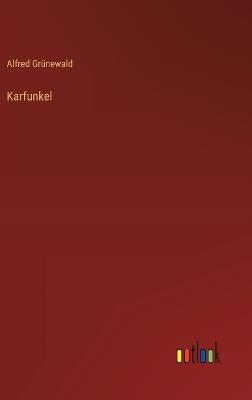 Karfunkel - Alfred Grünewald - cover