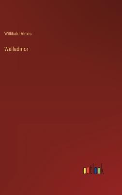 Walladmor - Willibald Alexis - cover