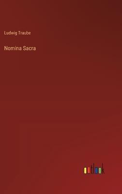 Nomina Sacra - Ludwig Traube - cover