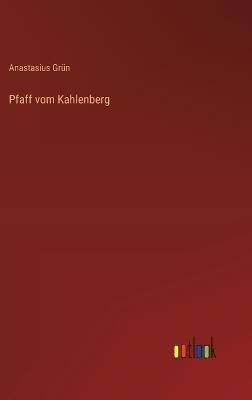 Pfaff vom Kahlenberg - Anastasius Grün - cover