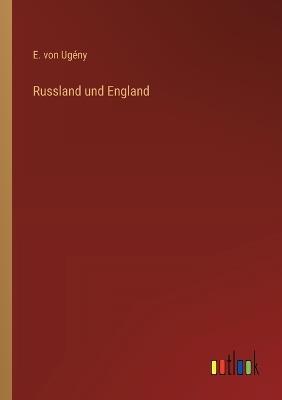 Russland und England - E Von Ugény - cover