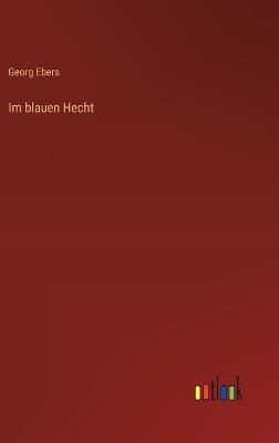 Im blauen Hecht - Georg Ebers - cover