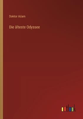 Die älteste Odyssee - Doktor Adam - cover