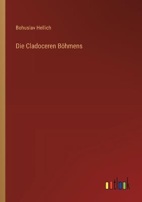 Die Cladoceren Böhmens - Bohuslav Hellich - cover