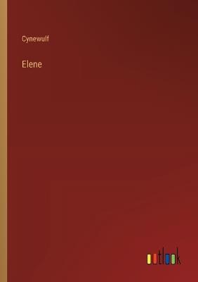 Elene - Cynewulf - cover