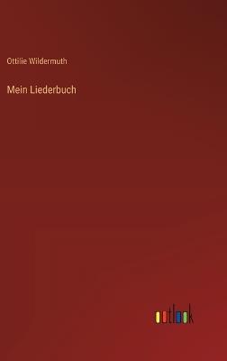 Mein Liederbuch - Ottilie Wildermuth - cover
