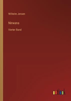 Nirwana: Vierter Band - Wilhelm Jensen - cover
