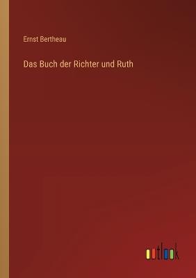 Das Buch der Richter und Ruth - Ernst Bertheau - cover