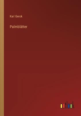 Palmblätter - Karl Gerok - cover
