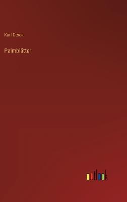 Palmblätter - Karl Gerok - cover