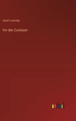 Vor den Coulissen - Josef Lewinsky - cover