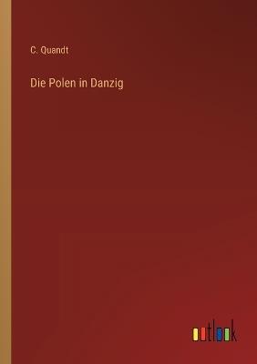 Die Polen in Danzig - C Quandt - cover