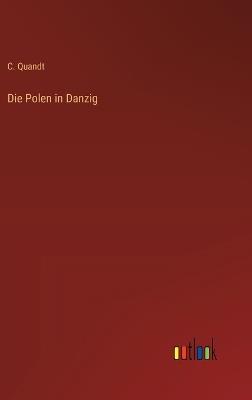 Die Polen in Danzig - C Quandt - cover