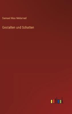 Gestalten und Schatten - Samuel Max Melamed - cover