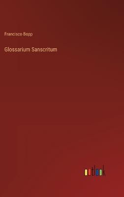 Glossarium Sanscritum - Francisco Bopp - cover