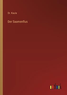 Der Saamenflus - Kaula - cover