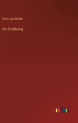 Die Ernährung - Gerrit Jan Mulder - cover