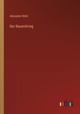 Der Bauernkrieg - Alexandre Weill - cover