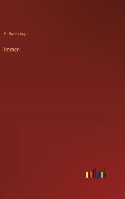 Immen - E Smelzkop - cover