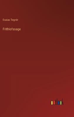 Frithiofssage - Esaias Tegnér - cover