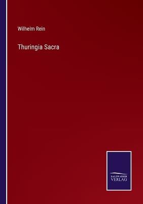 Thuringia Sacra - Wilhelm Rein - cover