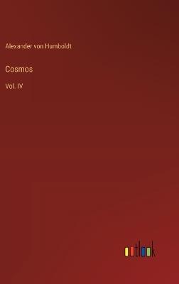 Cosmos: Vol. IV - Alexander Von Humboldt - cover