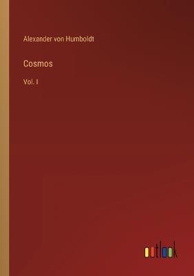 Cosmos: Vol. I - Alexander Von Humboldt - cover