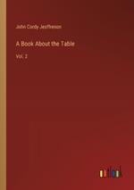 A Book About the Table: Vol. 2