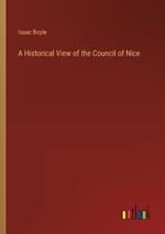 A Historical View of the Council of Nice