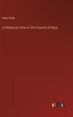 A Historical View of the Council of Nice