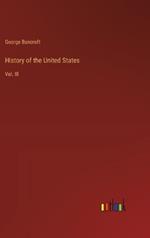 History of the United States: Vol. III