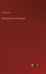 The Revelations of a Square