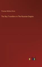 The Boy Travellers in The Russian Empire