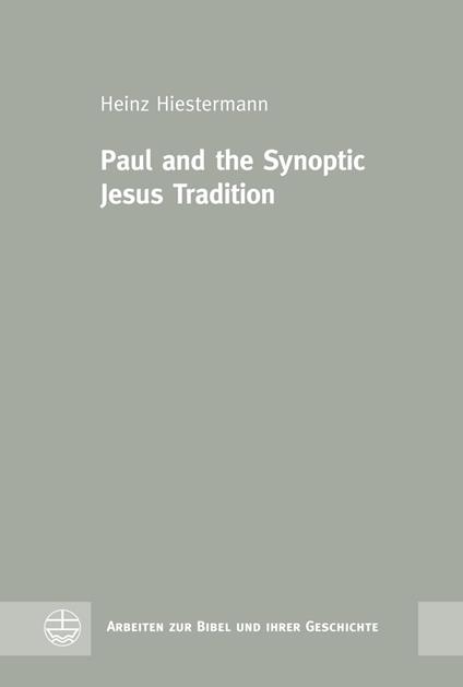 Paul and the Synoptic Jesus Tradition