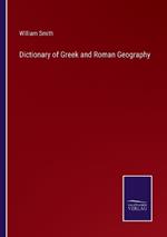 Dictionary of Greek and Roman Geography
