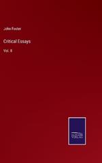 Critical Essays: Vol. II