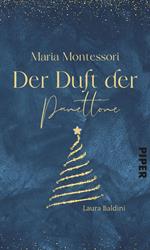 Maria Montessori – Der Duft von Panettone