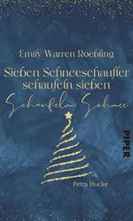 Emily Warren Roebling – Sieben Schneeschaufler schaufeln sieben Schaufeln Schnee