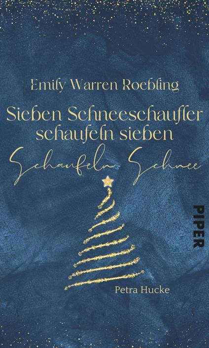 Emily Warren Roebling – Sieben Schneeschaufler schaufeln sieben Schaufeln Schnee