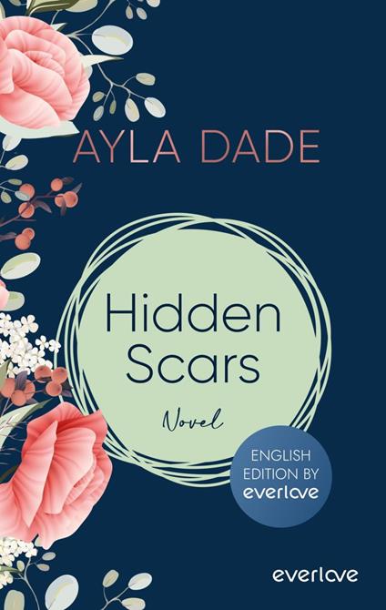 Hidden Scars (English Edition)
