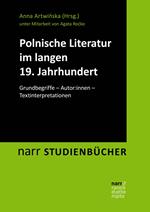 Polnische Literatur im langen 19. Jahrhundert