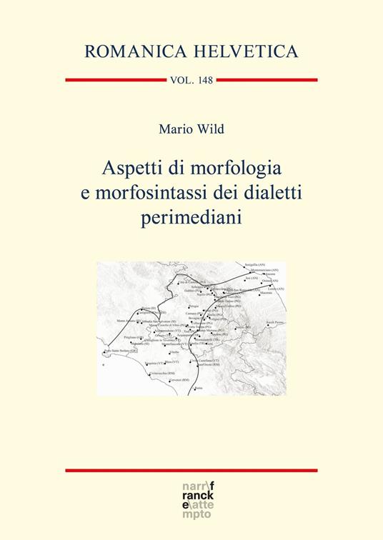 Aspetti di morfologia e morfosintassi dei dialetti perimediani - Mario Wild - ebook